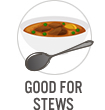 Good for Stews