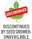 Discontinued By Seed Grower Unavailable
