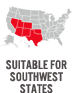 Suitable for Southwest States